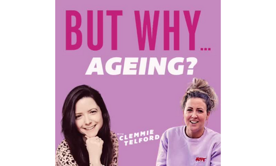 Clemmie Telford talks ageing with Willowberry Founder, Jenni Retourné