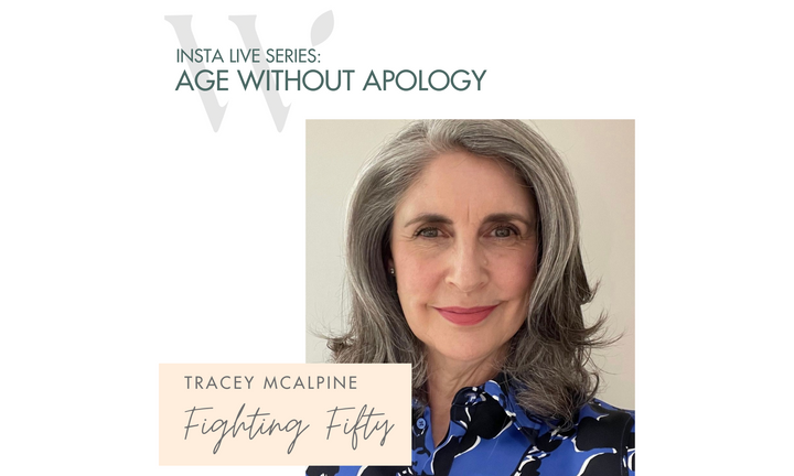 Age Without Apology Expert Chat: Fighting Fifty Founder Tracey McAlpine